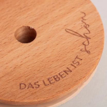 Deckel für Trinkglas Das Leben ist schön